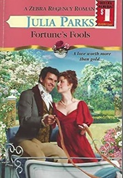 Fortune&#39;s Fools (Julia Parks)