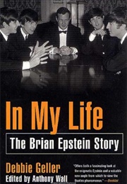 In My Life: The Brian Epstein Story (Debbie Geller)