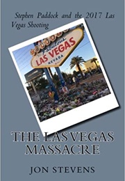 The Las Vegas Massacre (Jon Stevens)