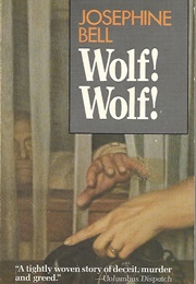 Wolf! Wolf! (Josephine Bell)