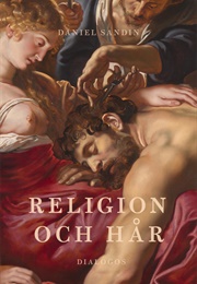 Religion Och Hår (Daniel Sandin)