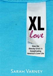 XL Love (Sarah Varney)