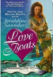 Love Boats: Above and Below Decks (Jeraldine Saunders)