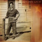 Gung Ho - Patti Smith