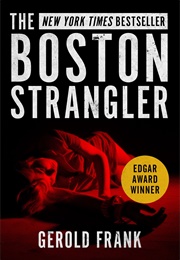 The Boston Strangler (Gerold Frank)