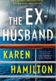 The Ex-Husband (Karen Hamilton)