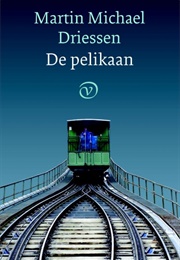 De Pelikaan (Martin Michael Driessen)