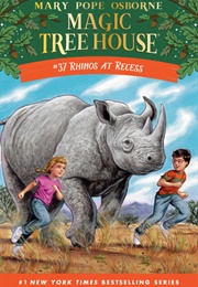 Rhinos at Recess (Mary Pope Osborne)