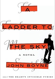 A Ladder to the Sky (John Boyne)