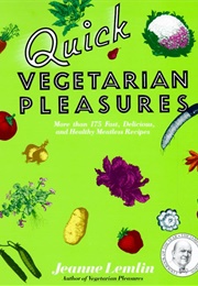 Quick Vegetarian Pleasures (Jeanne Lemlin)