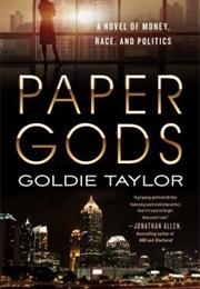 Paper Gods (Goldie Taylor)