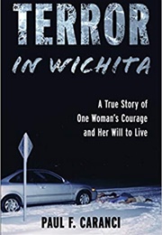 Terror in Wichita (Paul F. Caranci)