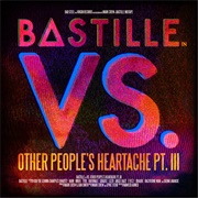 VS. (Other People&#39;s Heartache, Pt. III) (Bastille, 2012)