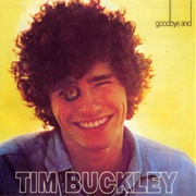 Tim Buckley - Goodbye and Hello