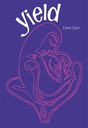 Yield (Claire Dyer)