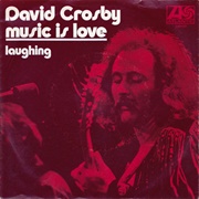 Laughing - David Crosby