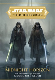 High Republic: Midnight Horizon (Daniel Jose Older)