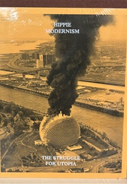 Hippie Modernism: The Stuggle for Utopia (Blauvelt, Andrew)