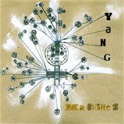 Yang - Machines