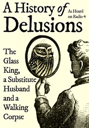 A History of Delusions (Victoria Shepherd)