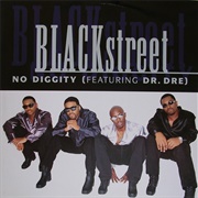 &quot;No Diggity&quot; - Blackstreet