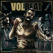 Seal the Deal and Let&#39;s Boogie (Volbeat, 2016)