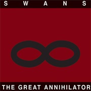 The Great Annihilator (Swans, 1995)