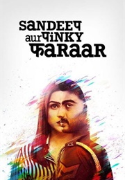 Sandeep Aur Pinky Faraar (2019)