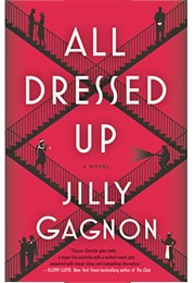 All Dressed Up (Jilly Gagnon)