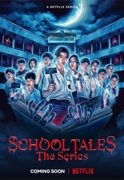 School Tales the Series (2022)