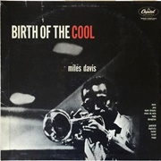 Miles Davis - Birth of the Cool (1950)