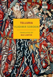 Telluria (Vladimir Sorokin)