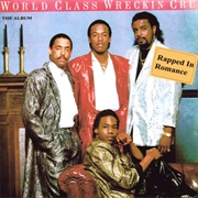 Rapped in Romance (World Class Wreckin&#39; Cru, 1986)