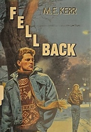 Fell Back (M.E. Kerr)