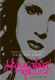 Hourglass (Evernight, #3) (Claudia Gray)