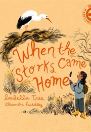 When the Storks Came Home (Isabella Tree)