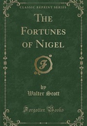 The Fortunes of Nigel (Sir Walter Scott)