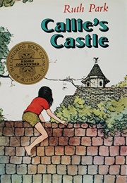 Callie&#39;s Castle (Ruth Park)