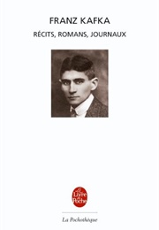 Récits, Romans, Journaux (Franz Kafka)