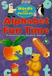 Words and Pictures: Alphabet Fun Time (1994)