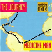 Medicine Man - The Journey