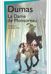 La Dame De Monsoreau (Alexandre Dumas)