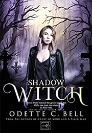 Shadow Witch (Odette C. Bell)