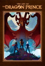 The Art of the Dragon Prince (Aaron Ehasz)