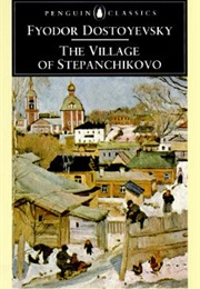 The Village of Stepanchikovo (Fyodor Dostoevsky)