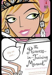 The Princess-In-Training Manual (Erica Orloff)