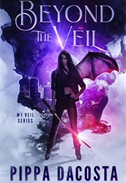 Beyond the Veil (Pippa Dacosta)