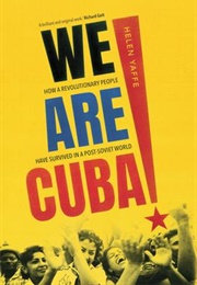 We Are Cuba! (Helen Yaffe)