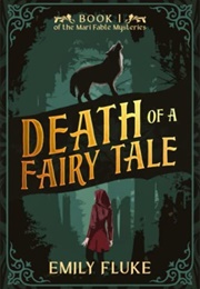 Death of a Fairy Tale (Emily Fluke)