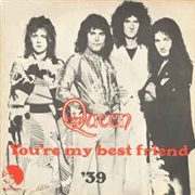 Queen - &#39;You&#39;re My Best Friend&#39;